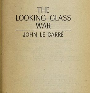 the looking glass war