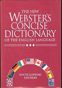 The New Webster's Concise Dictionary Of The English Language
