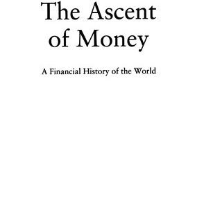 the ascent of money