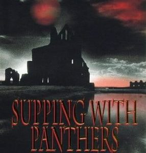 Supping with Panthers
