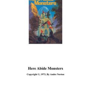 here abide monsters