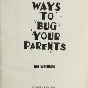 101 ways to bug your parents