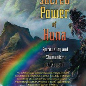 the sacred power of huna