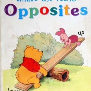 Winnie The Pooh's OPPOSITES