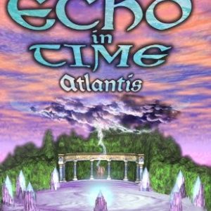 the echo in time atlantis