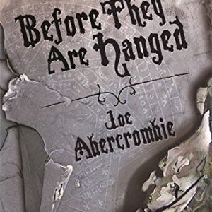 Before They Are Hanged #2 The First Law