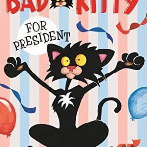 Bad Kitty for President