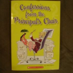confessions from the principal's Chair