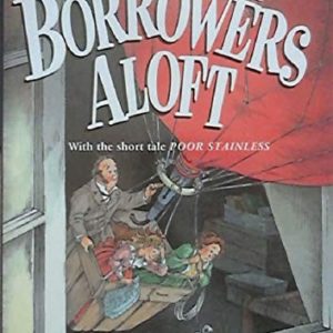 The Borrowers Aloft