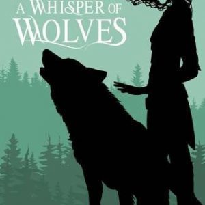 a whisper of wolves