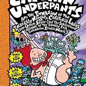 Captain Underpants and the Invasion of the Incredibly Naughty Cafateria Lad