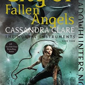 City of Fallen Angels #4 The Mortal Instruments