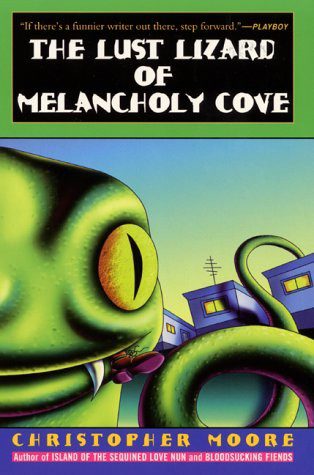 The Lust Lizard of Meloncholy Cove