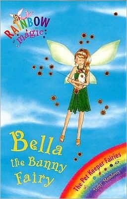 Rainbow Magic - The Pet Fairies - Bella The Bunny Fairy