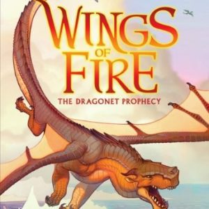Wings of Fire #1 A Dragonet Prophecy
