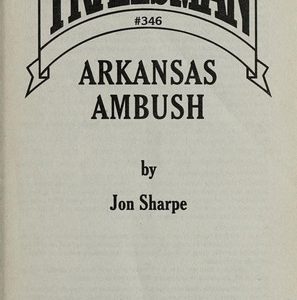 The Trailsman #346 - Arkansas Ambush