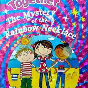 three together - the mystery of the rainbow necklace