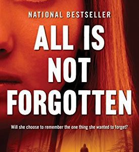all is not forgotten