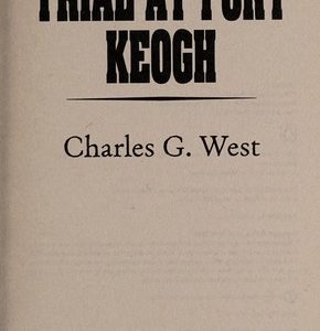 Trial of Fort Keogh