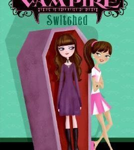 My Sister the Vampire - Switched