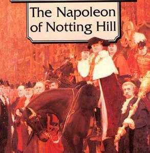 the Napoleon Of Notting Hill