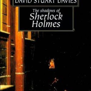 The Shadows of Sherlock Holmes