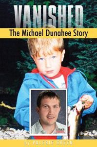 vanished the michael dunahee story