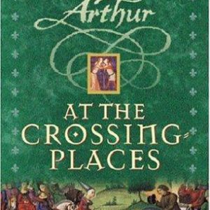 Arthur - At The Crossing Places