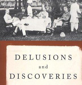 Delusions and Discoveries