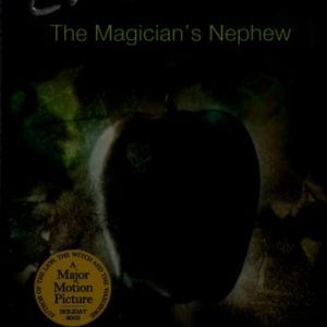 The Magician's Nephew - # 1 Narnia