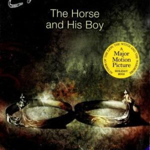 The Horse And His Boy - # 3 Narnia