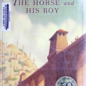 The Horse and His Boy - #3 Narnia
