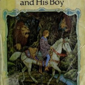 The Horse and His Boy - #3 Narnia