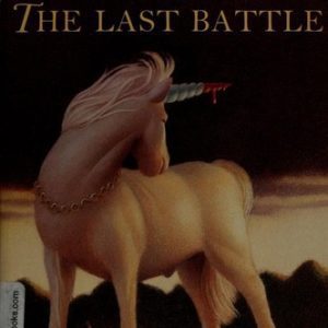 The Last Battle - # 7 Narnia