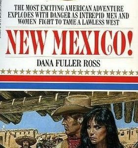Wagons West #22 - New Mexico!