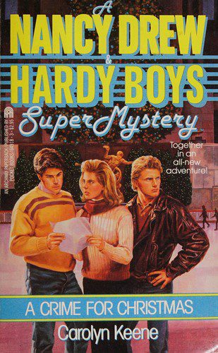 a nancy drew & hardy boys super mystery - a crime for christmas