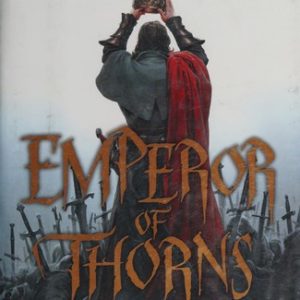 emperor of thorns book 3 broken empire