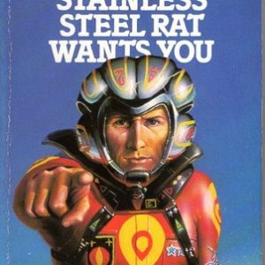 The Stainless Steel Rat Wants You
