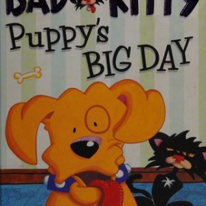 Bad Kitty - Puppy's Big Day