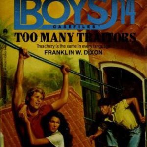 the hardy boys #  14 Too Many Traitors