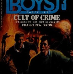 the hardy boys casefiles # 3 cult of crime