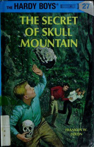 The Hardy Boys # 27 The Secret of Skull Mountain