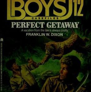 the hardy boys  # 12-Perfect Getaway