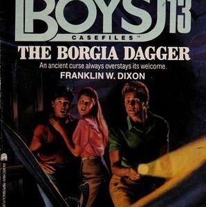 the hardy boys casefiles #13- the borgia dagger