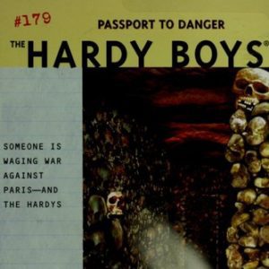 the hardy boys - passport to danger # 179