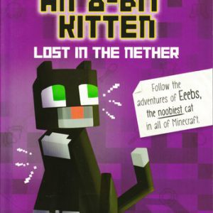 Tales of an 8 - Bit Kitten - Lost in the Nether