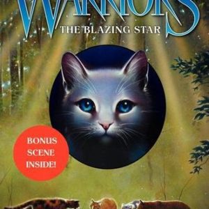 Warriors - Dawn of the Clans #4 The Blazing Star