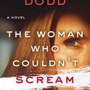 the woman who couldn’t scream