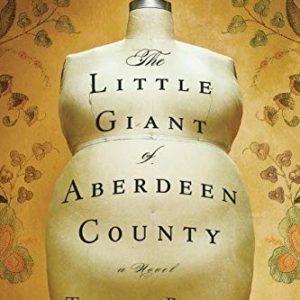 The Little Giant of Aberdeen Country