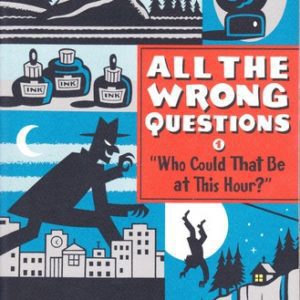 All the Wrong Questions